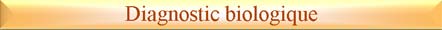 diagnostic biologique